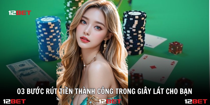 03 bước rút tiền thành công trong giây lát cho bạn